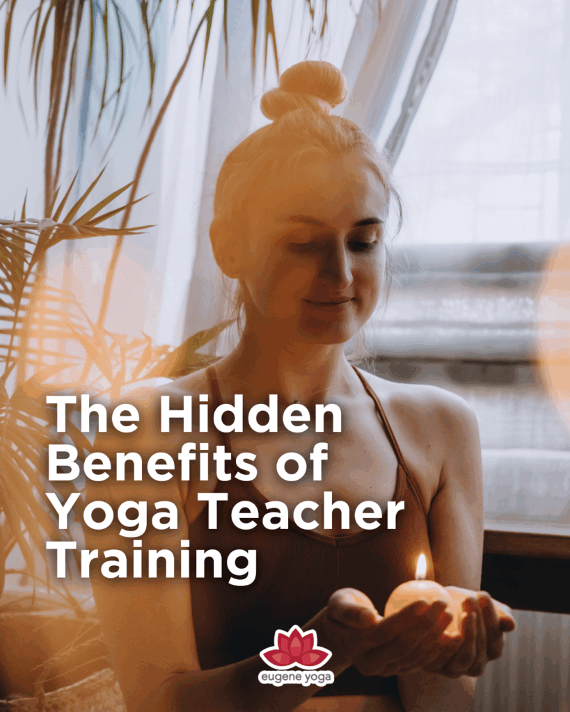 The Hidden Benefits of Yoga Teacher Training (Beyond Teaching Yoga)