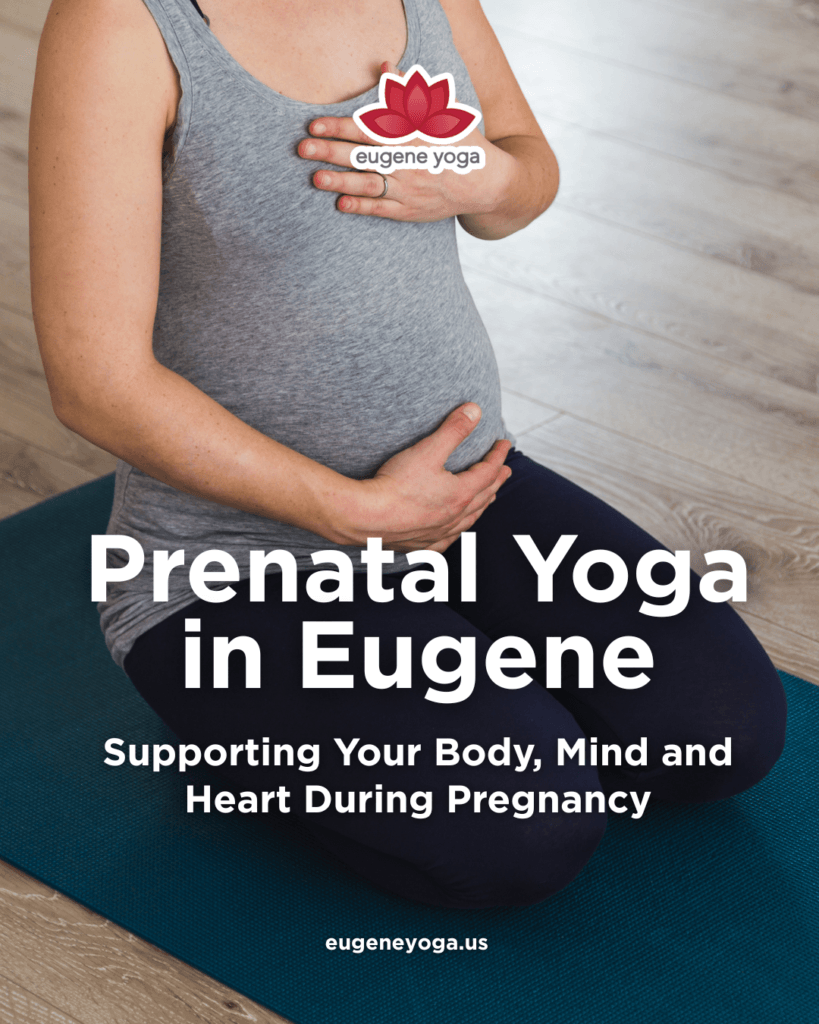 Prenatal yoga in Eugene Oregon for expecting parents at Eugene Yoga